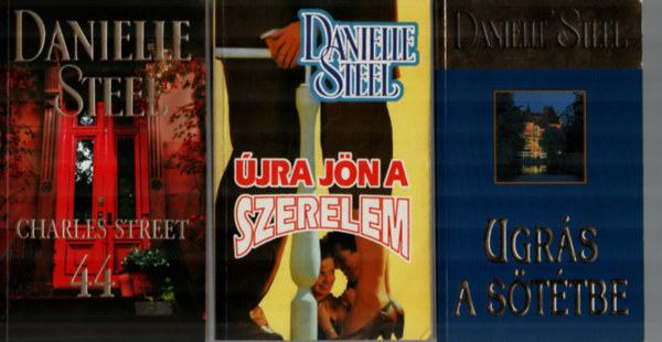 3 db Danielle Steel egytt: Charles Street 44, Ugrs a sttbe, jra jn a szerelem.