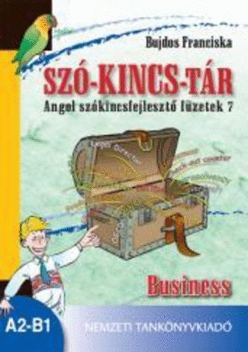 Sz-kincs-tr - Angol szkincsfejleszt fzetek 7. Business