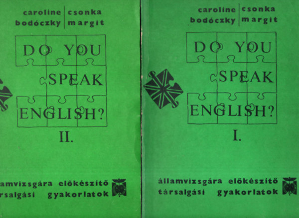 Do you speak english? I.-II. - llamvizsgra elkszt trsalgsi gyakorlatok