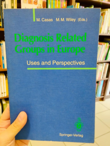 Diagnosis Related Groups in Europe