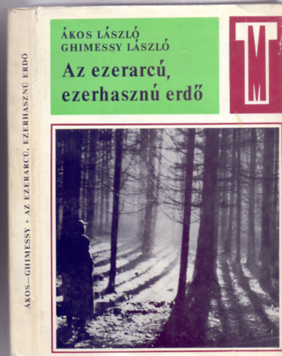 Az ezerarc, ezerhaszn erd (Termszet s mezgazdasg - 151 brval)