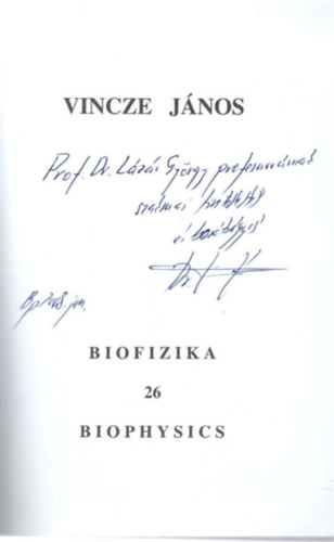 Vincze Jnos - Biofizika 26 - dediklt