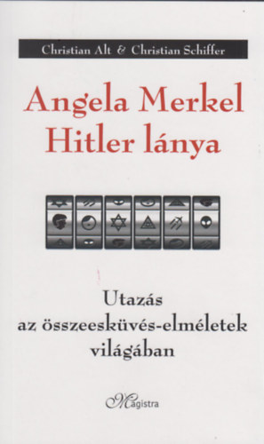Christian Alt Christian Schiffer - Angela Merkel Hitler lnya