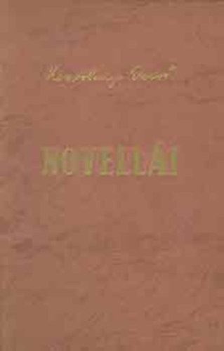 Kosztol�nyi Dezs� Novell�k I-III