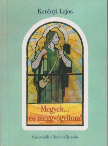 Megyek... s meggygytom!