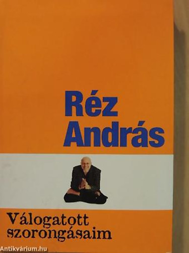 Vlogatott szorongsaim