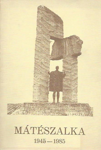 M�t�szalka 1945-1985