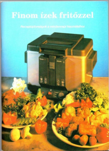 Finom �zek frit�zzel