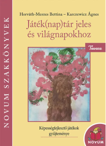 J�t�k(nap)t�r jeles �s vil�gnapokhoz Tavasz J�t�knapt�r