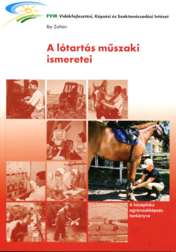 Iby Zoltn - A ltarts mszaki ismeretei