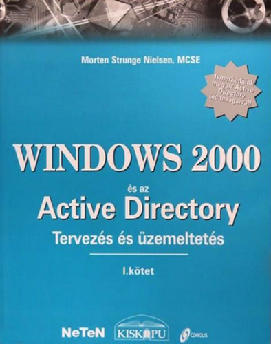 Windows 2000 s az Active Directory I. ktet