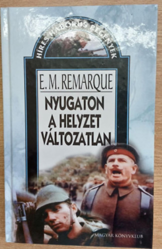 Erich Maria Remarque - Nyugaton a helyzet vltozatlan