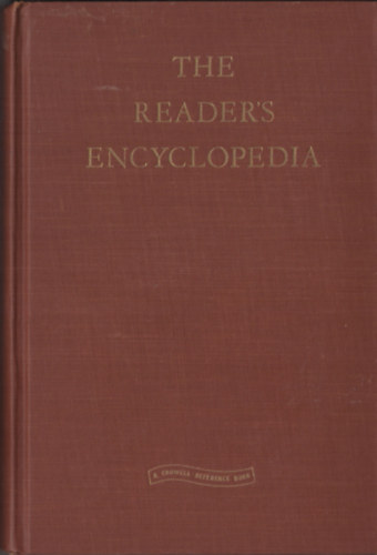 William Rose Benet - THE READER'S ENCYCLOPEDIA: World Literature and the Arts