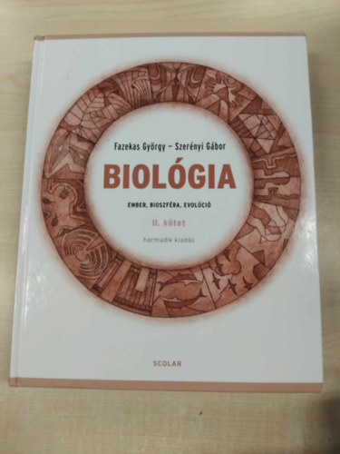Dr. Szernyi Gbor; Dr. Fazekas Gyrgy - Biolgia II. ktet - Ember, bioszfra, evolci