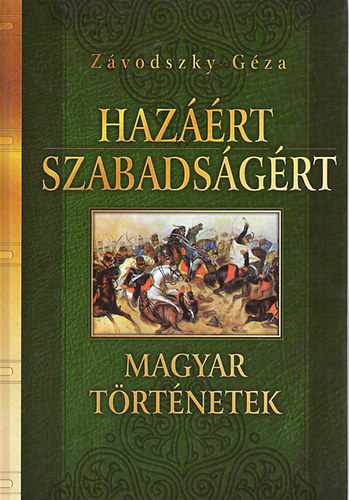 Hazrt, szabadsgrt (Magyar trtnetek)