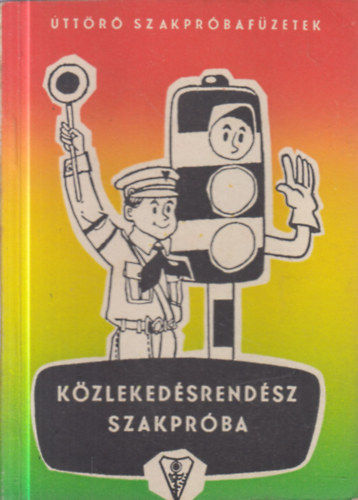 K�zleked�srend�sz szakpr�ba (�t�r� szakpr�baf�zetek)