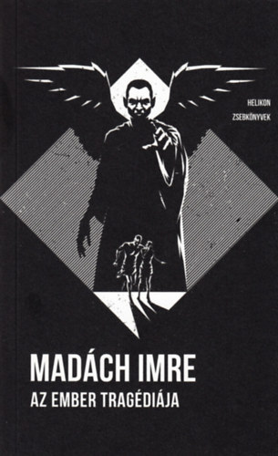 Mad�ch Imre - Az ember trag�di�ja Helikon zsebk�nyvek 63
