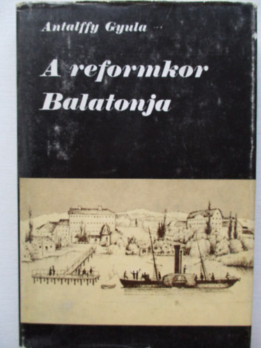 A reformkor Balatonja