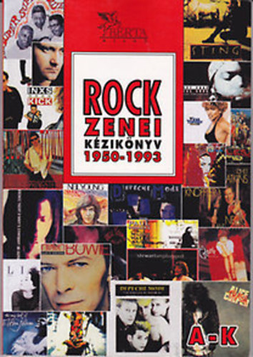 Rock-zenei kziknyv 1950-1993. A-K.  I. ktet