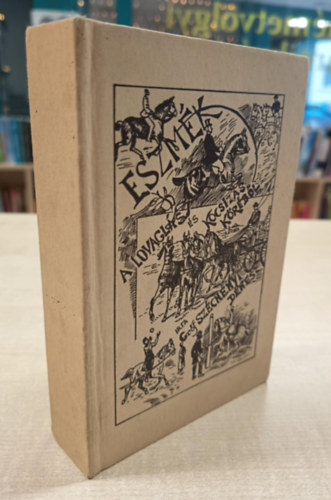 Eszm�k a lovagl�s �s kocsiz�s k�r�b�l