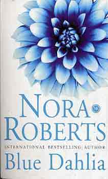 J. D. Robb  (Nora Roberts) - Blue Dahlia