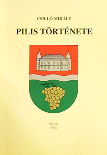 Pilis t�rt�nete