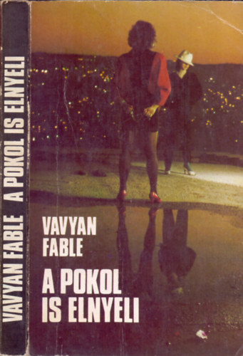 A pokol is elnyeli