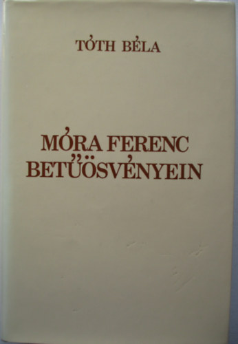 M�ra Ferenc bet��sv�nyein