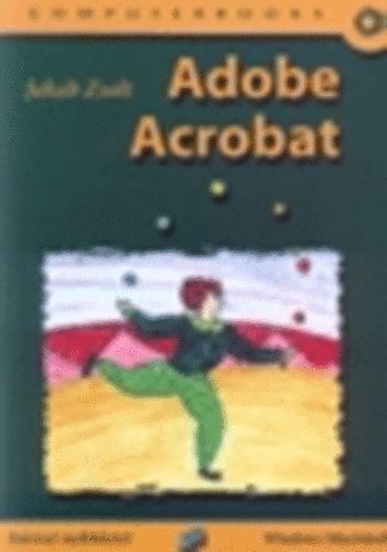 Jakab Zsolt - Adobe Acrobat (Windows/Macintosh)