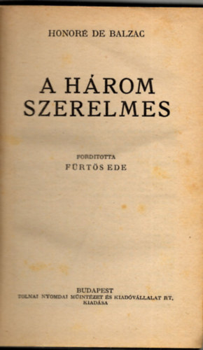 A hrom szerelmes