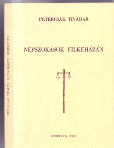 Npszoksok Filkehzn (Studia folkliristica et etnographica)