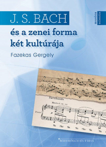 J. S. Bach s a zenei forma kt kultrja