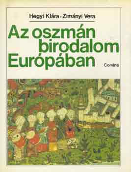 Az oszm�n birodalom Eur�p�ban