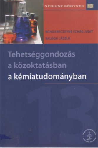 Tehetsggondozs a kzoktatsban a kmiatudomnyban
