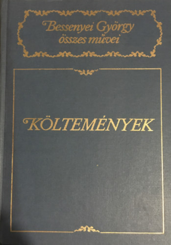 Bessenyei Gyrgy - Kltemnyek