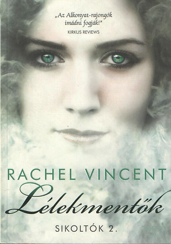 Rachel Vincent - Llekmentk - Sikoltk 2.