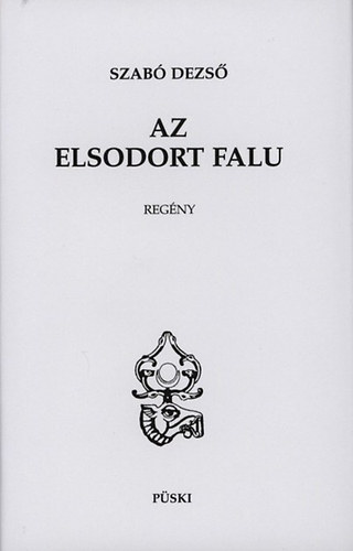 Szab� Dezs� - Az elsodort falu