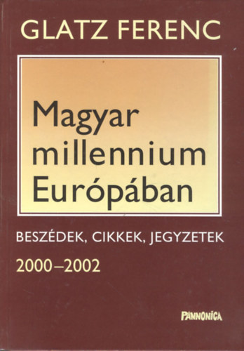 Magyar millennium Eurpban (dediklt)