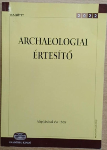 Archaeologiai rtest 2022. 147. ktet