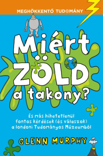 Mirt zld a takony?