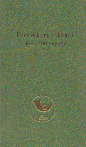 Pcs s krnyknek postatrtnete I. rsz - Honfoglalstl - 1920-ig