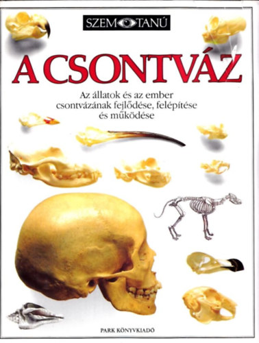 A csontvz + Az els emberek (2 db Szemtan ktet)