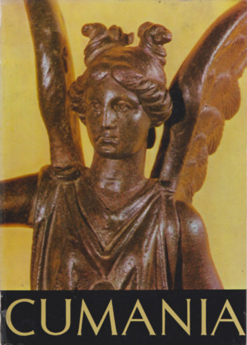 Cumania I. - Archeologia (B�cs-Kiskun Megyei M�zeumok K�zlem�nyei)