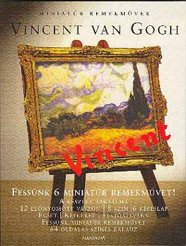 Vincent van Gogh - miniatr remekmvek