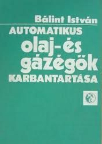 Automatikus olaj- �s g�z�g�k karbantart�sa