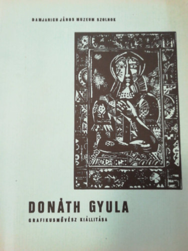 Donth Gyula grafikusmvsz killtsa