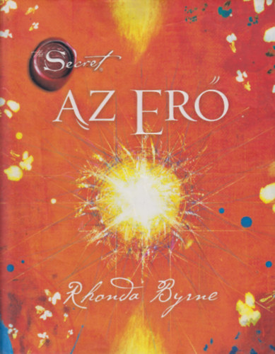 Rhonda Byrne - Az erő-The secret