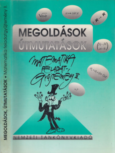 Megoldsok, tmutatsok - matematika feladatgyjtemny II.