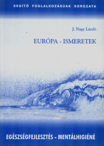 Eur�pa-ismeretek