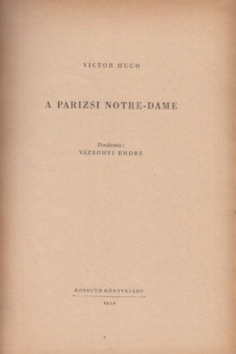 Victor Hugo - A p�rizsi Notre-Dame